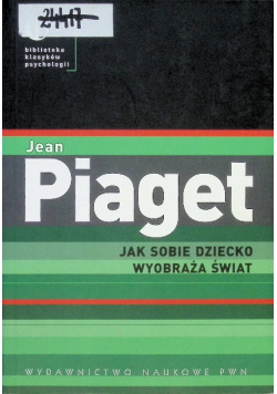 Jak sobie dziecko wyobraża świat