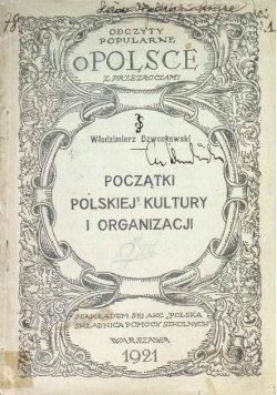 Początki polskiej kultury i organizacji 1921 r.