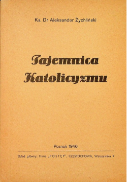 Tajemnica Katolicyzmu 1946r