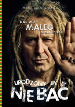 Urodzony by się nie bać