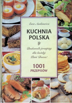 Kuchnia Polska 1001 Przepisów