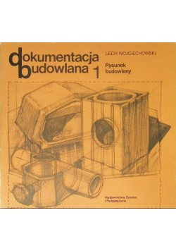 Dokumentacja budowlana Tom 1 Rysunek budowlany
