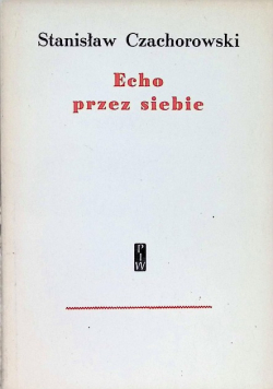 Echo przez siebie