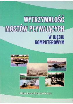 Wytrzymałość mostów pływających w ujęciu komputerowym