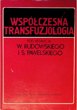 Współczesna transfuzjologia