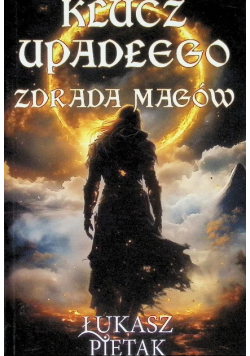 Klucz Upadłego Zdrada magów