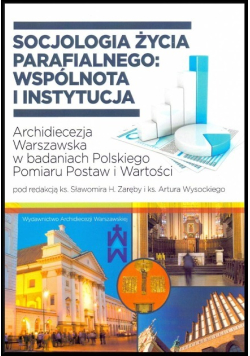 Socjologia życia parafialnego: wspólnota i instytucja