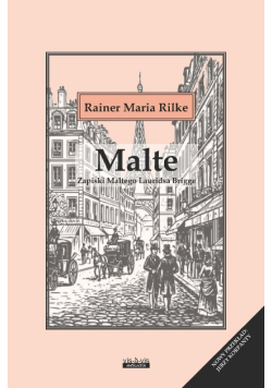 Malte. Zapiski Maltego Lauridsa Brigge