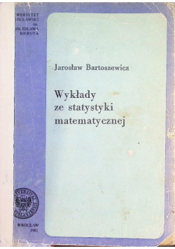Wykłady ze statystyki matematycznej