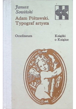 Adam Półtawski Typograf artysta