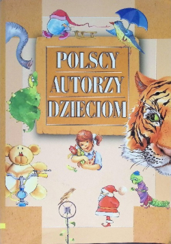 Polscy autorzy dzieciom Tom 2