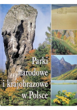 Parki Narodowe i krajobrazowe w Polsce