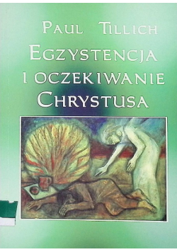 Egzystencja i oczekiwanie Chrystusa