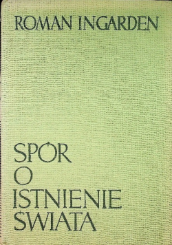 Spór o istnienie świata Tom III
