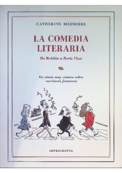 La comedia literaria de Roldan a Boris Vian