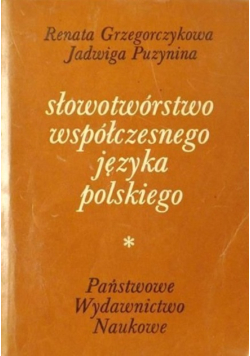 Słowotwórstwo współczesnego języka polskiego