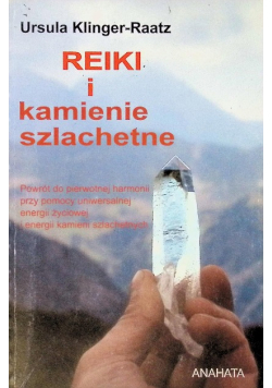 Reiki i kamienie szlachetne