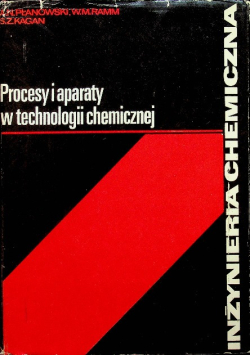 Podstawowe procesy i aparaty technologii chemicznej