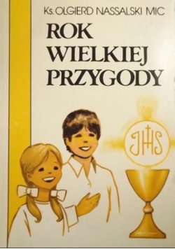 Rok wielkiej przygody