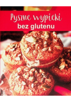 Pyszne wypieki bez glutenu