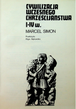 Cywilizacja wczesnego chrześcijaństwa I - IV w.