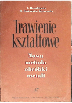 Trawienie kształtowe