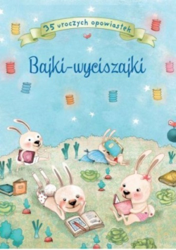 Bajki - wyciszajki