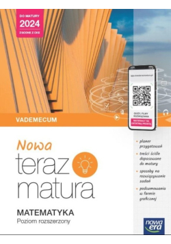 Nowa Teraz Matura Matematyka Vademecum Poziom rozszerzony