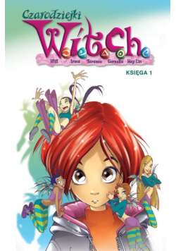 Czarodziejki W.I.T.C.H. Księga 1