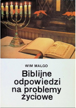 Biblijne odpowiedzi na problemy życiowe