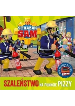 Strażak Sam. Szaleństwo na punkcie pizzy