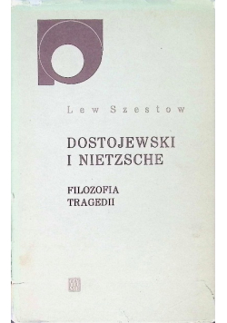 Dostojewski i Nietzsche filozofia tragedii