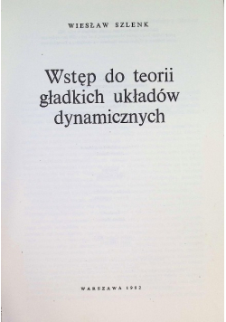 Wstęp do teorii gładkich układów dynamicznych
