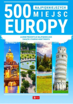 500 najpiękniejszych miejsc w Europie