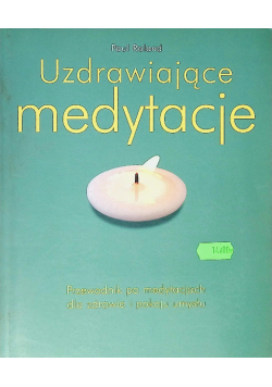 Uzdrawiające medytacje