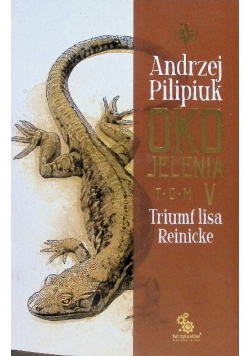 Oko Jelenia. Tom 5. Triumf lisa Reinicke