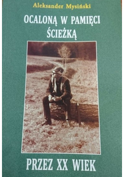 Ocaloną w pamięci ścieżką