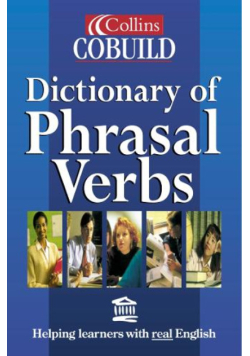 Dictionary of Phrasal Verbs