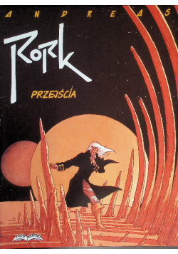 Rork. Przejścia