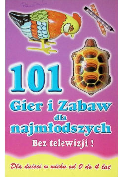 101 gier i zabaw dla najmłodszych