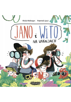 Jano i Wito Na wakacjach