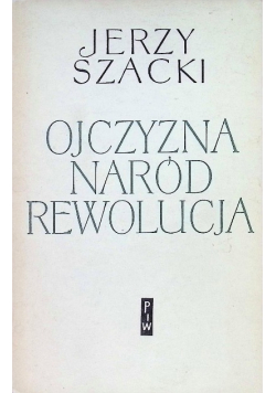Ojczyzna Naród Rewolucja