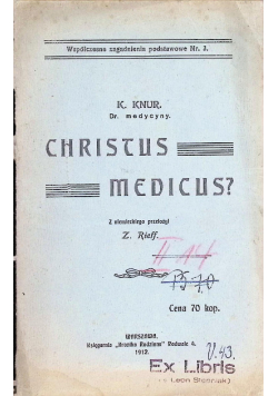 Chrystus Medicus, 1912 r.