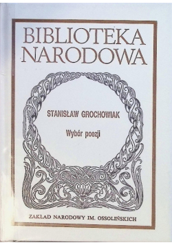 Grochowiak Wybór poezji