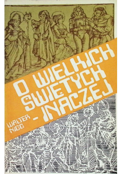 O wielkich świętych inaczej