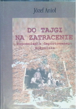 Do tajgi na zatracenie