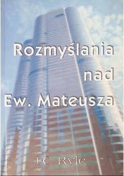 Rozmyślania nad Ew. Mateusza