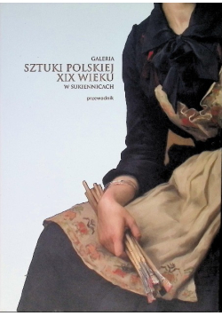 Galeria Sztuki Polskiej XIX Wieku w Sukiennicach