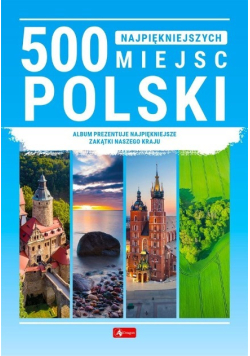 500 najpiękniejszych miejsc Polski
