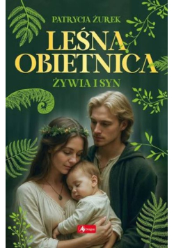 Leśna obietnica. Część 2